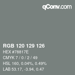 カラーコード: RGB 120 129 126 | qconv.com