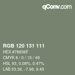 颜色代码: RGB 120 131 111 | qconv.com