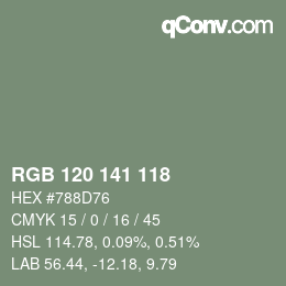 カラーコード: RGB 120 141 118 | qconv.com