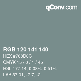 Farbcode: RGB 120 141 140 | qconv.com
