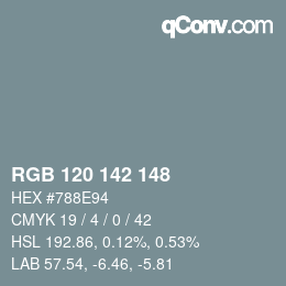 カラーコード: RGB 120 142 148 | qconv.com