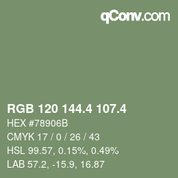 カラーコード: RGB 120 144.4 107.4 | qconv.com