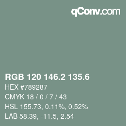 カラーコード: RGB 120 146.2 135.6 | qconv.com