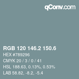 カラーコード: RGB 120 146.2 150.6 | qconv.com
