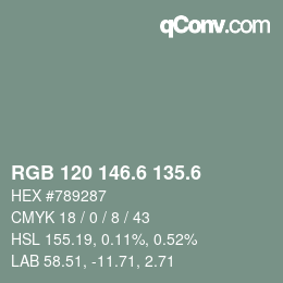 カラーコード: RGB 120 146.6 135.6 | qconv.com