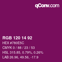 颜色代码: RGB 120 14 92 | qconv.com