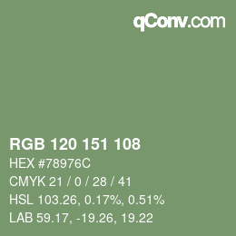 カラーコード: RGB 120 151 108 | qconv.com