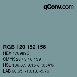 颜色代码: RGB 120 152 156 | qconv.com