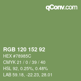 カラーコード: RGB 120 152 92 | qconv.com