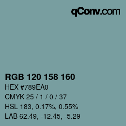 カラーコード: RGB 120 158 160 | qconv.com