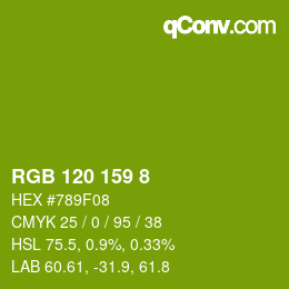 カラーコード: RGB 120 159 8 | qconv.com