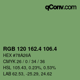 カラーコード: RGB 120 162.4 106.4 | qconv.com