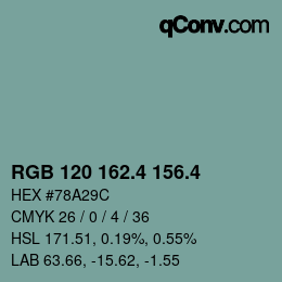 カラーコード: RGB 120 162.4 156.4 | qconv.com