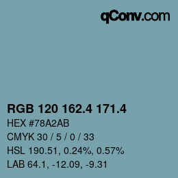 カラーコード: RGB 120 162.4 171.4 | qconv.com