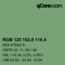 カラーコード: RGB 120 162.8 116.4 | qconv.com