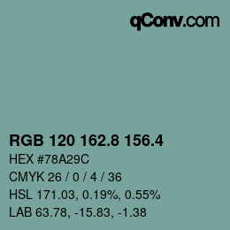 カラーコード: RGB 120 162.8 156.4 | qconv.com