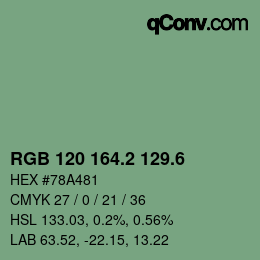 カラーコード: RGB 120 164.2 129.6 | qconv.com