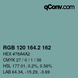 カラーコード: RGB 120 164.2 162 | qconv.com