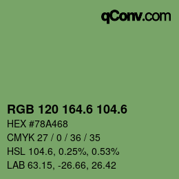 カラーコード: RGB 120 164.6 104.6 | qconv.com