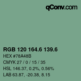カラーコード: RGB 120 164.6 139.6 | qconv.com