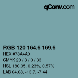 カラーコード: RGB 120 164.6 169.6 | qconv.com