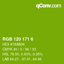 カラーコード: RGB 120 171 6 | qconv.com