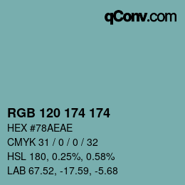 Color code: RGB 120 174 174 | qconv.com
