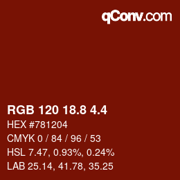 カラーコード: RGB 120 18.8 4.4 | qconv.com