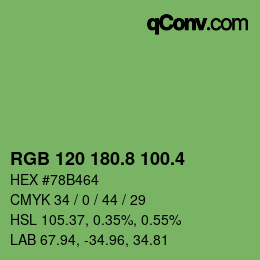 カラーコード: RGB 120 180.8 100.4 | qconv.com