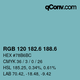 カラーコード: RGB 120 182.6 188.6 | qconv.com