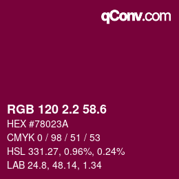カラーコード: RGB 120 2.2 58.6 | qconv.com