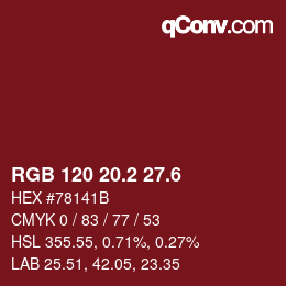 カラーコード: RGB 120 20.2 27.6 | qconv.com