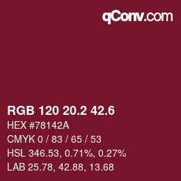 カラーコード: RGB 120 20.2 42.6 | qconv.com