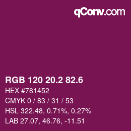 カラーコード: RGB 120 20.2 82.6 | qconv.com