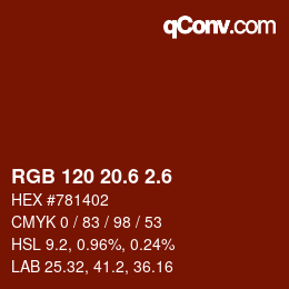 カラーコード: RGB 120 20.6 2.6 | qconv.com