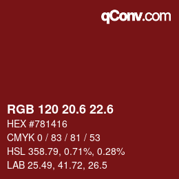 カラーコード: RGB 120 20.6 22.6 | qconv.com
