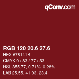 カラーコード: RGB 120 20.6 27.6 | qconv.com