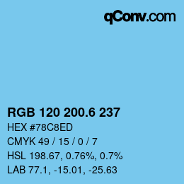 カラーコード: RGB 120 200.6 237 | qconv.com