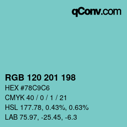 Color code: RGB 120 201 198 | qconv.com