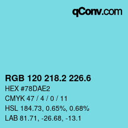カラーコード: RGB 120 218.2 226.6 | qconv.com