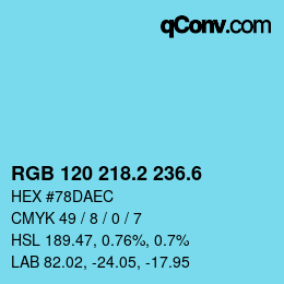 カラーコード: RGB 120 218.2 236.6 | qconv.com