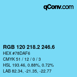 カラーコード: RGB 120 218.2 246.6 | qconv.com