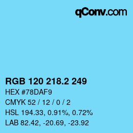 カラーコード: RGB 120 218.2 249 | qconv.com