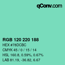 カラーコード: RGB 120 220 188 | qconv.com