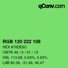 カラーコード: RGB 120 222 108 | qconv.com