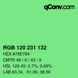 カラーコード: RGB 120 231 132 | qconv.com