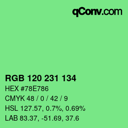 カラーコード: RGB 120 231 134 | qconv.com
