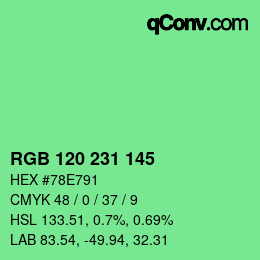 カラーコード: RGB 120 231 145 | qconv.com