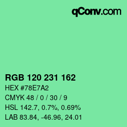 カラーコード: RGB 120 231 162 | qconv.com