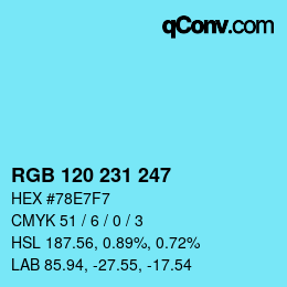 カラーコード: RGB 120 231 247 | qconv.com